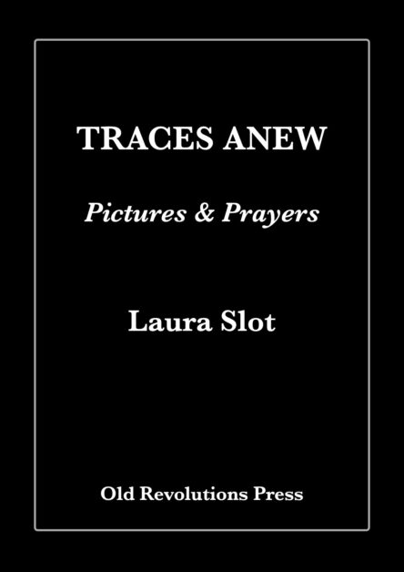 Traces Anew